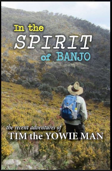 In the Spirit of Banjo - New book by Tim the Yowie Man