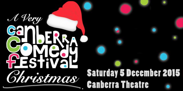 Canberra Comedy Festival launches 2016 line-up with blockbuster Christmas show