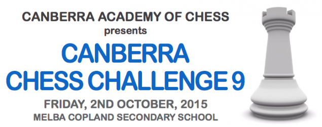 Canberra Chess Challenge 9 is on Next Week