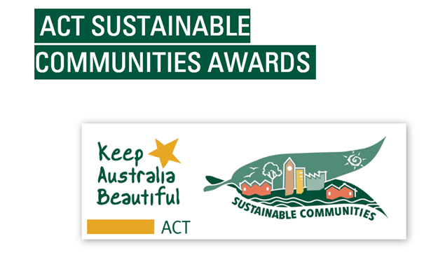 2016 Keep Australia Beautiful, ACT Sustainable Communities Awards - NOW OPEN!