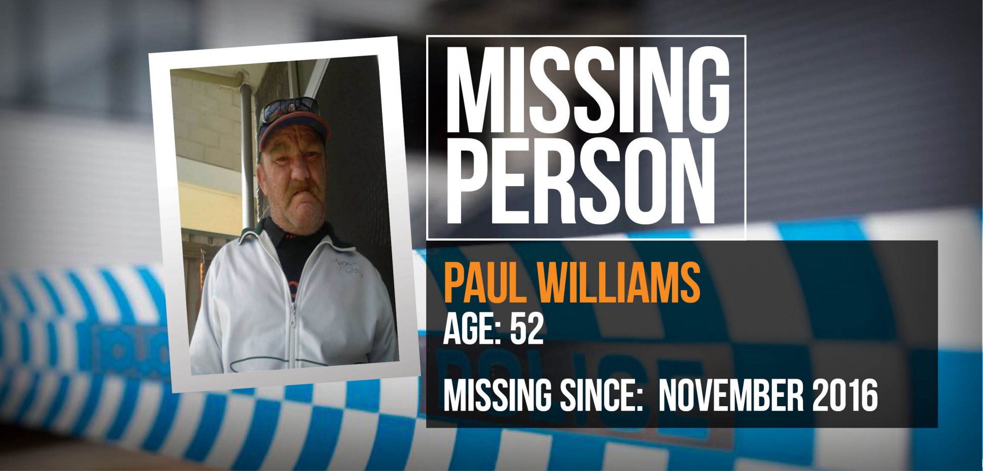 Police seek help to locate Paul Williams, 52, missing since November