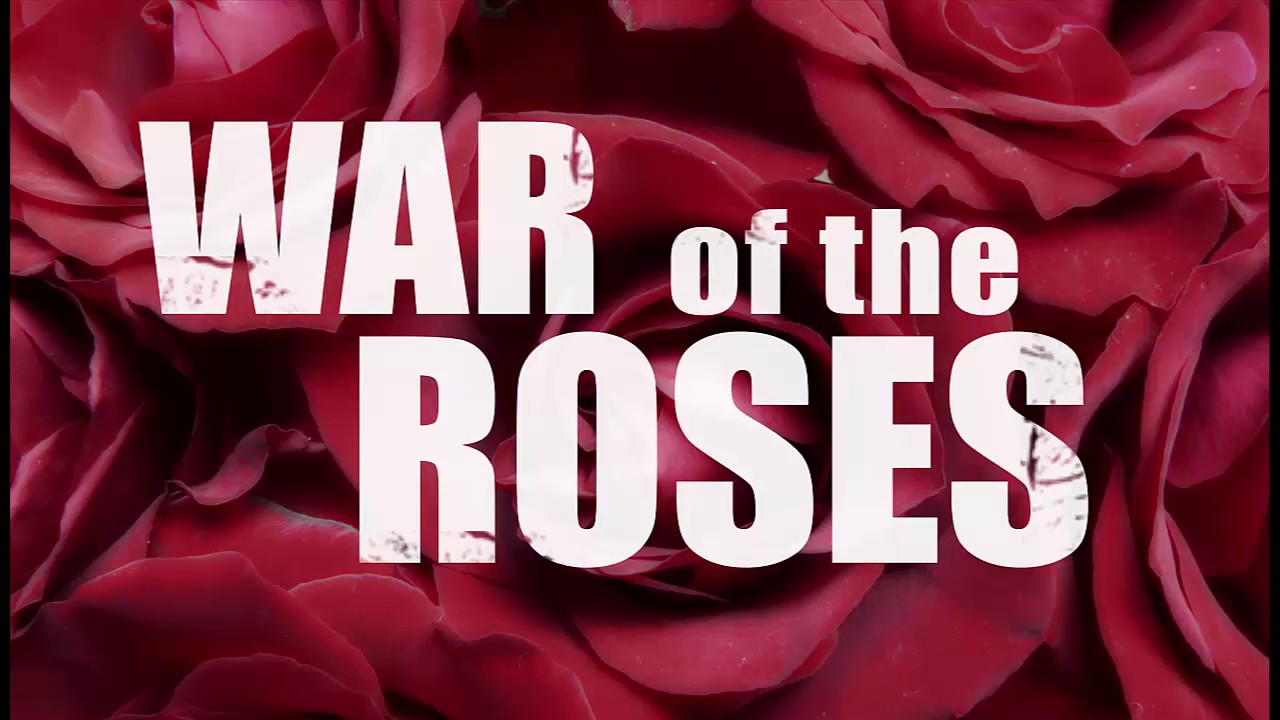 The War of the Roses