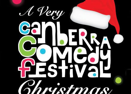 Tickets selling fast to A Very Canberra Comedy Festival Christmas!
