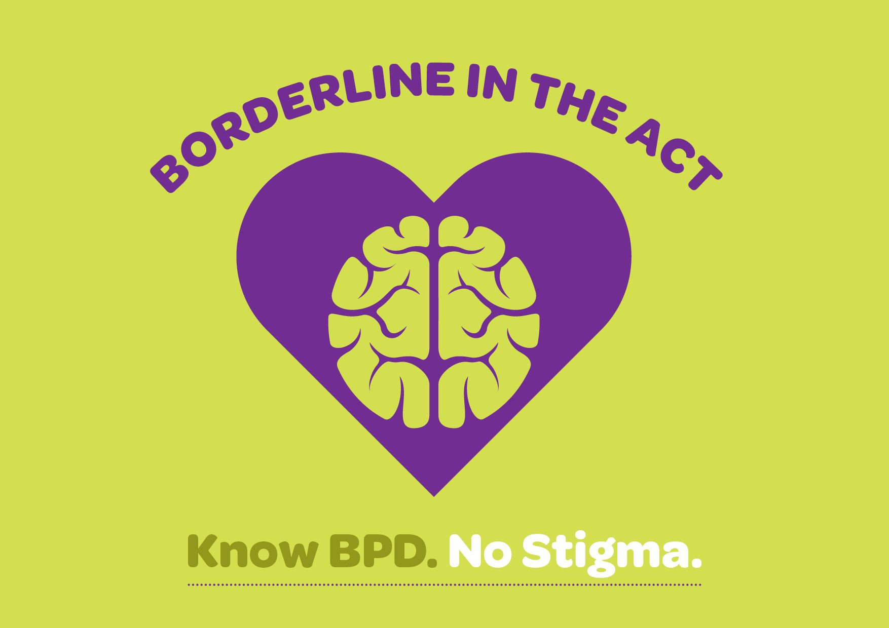 Borderline in the ACT - Know BPD. No Stigma.