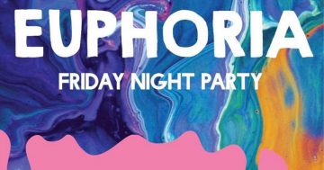 ANU’s Friday Night Party: Euphoria 2019