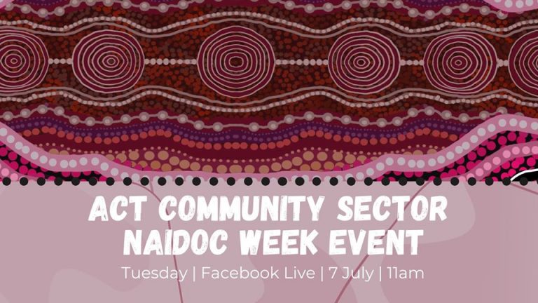 ACT Community Sector NAIDOC Week Event | Riotact