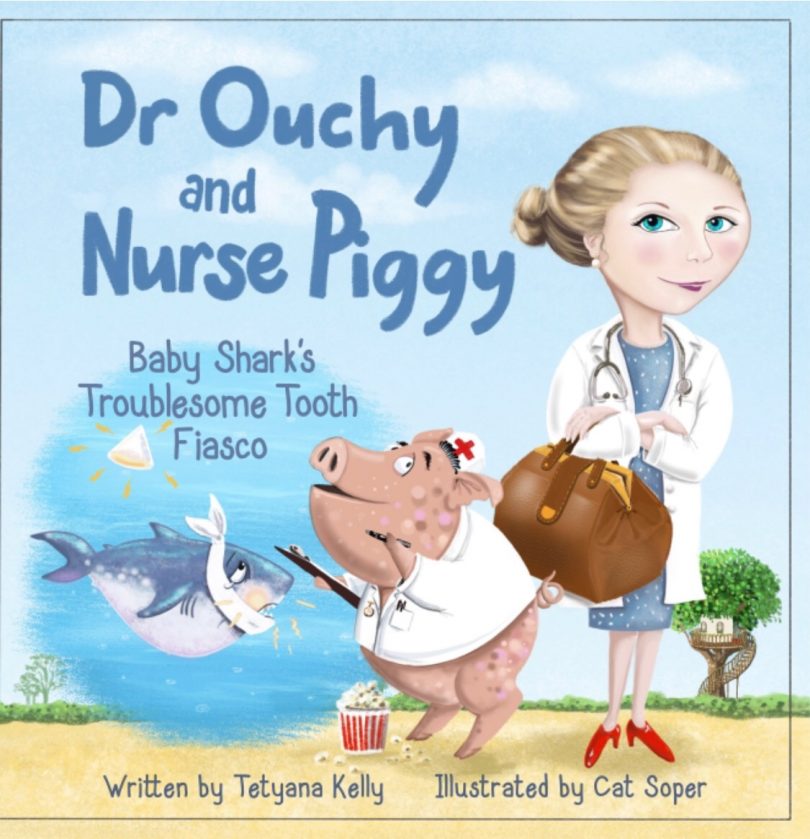 Cover of Tetyana Kelly's book Dr Ouchy and Nurse Piggy