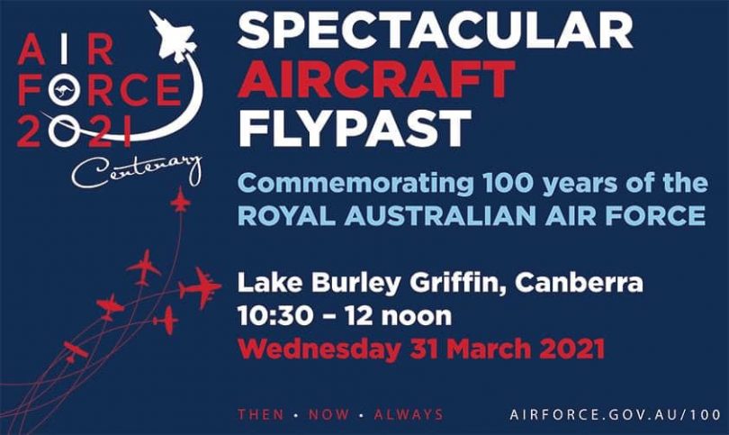 Look up and celebrate 100 years of the RAAF on Wednesday 31 March. 