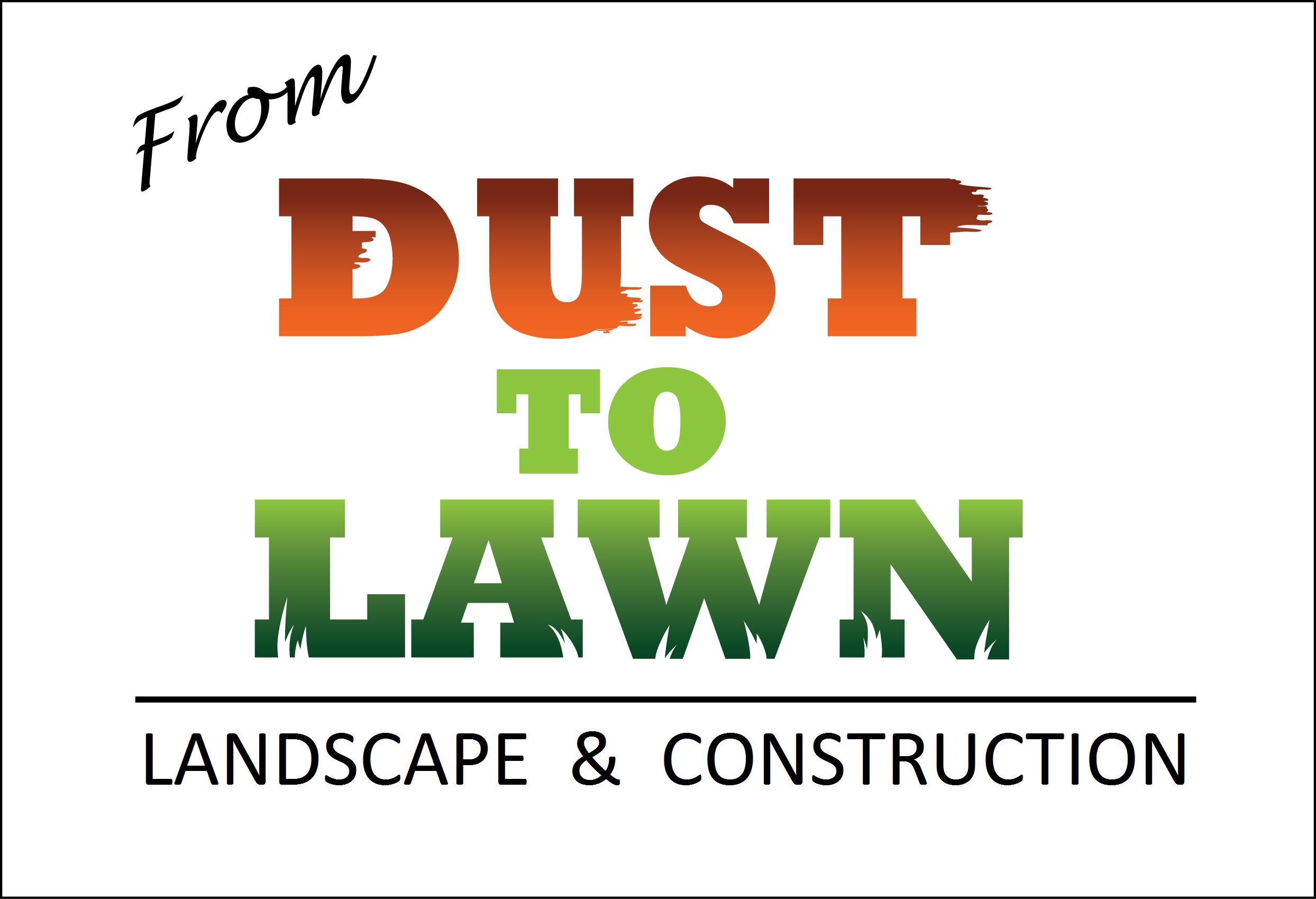 Dust To Lawn