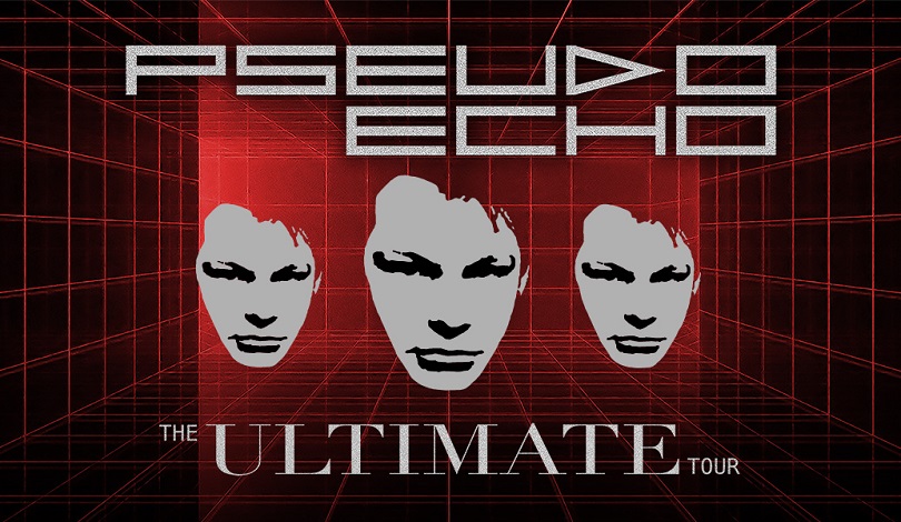 Pseudo Echo – The Ultimate Tour 2023