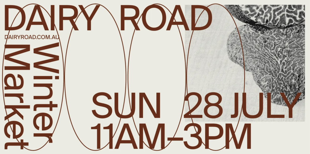 Poster with stylised truffles and text: "Dairy Road, Winter Market, Sun 28 July 11am - 3pm"