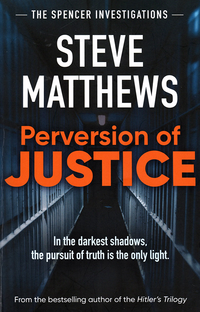 Cover of Steve Matthews’ <em>Perversion of Justice</em>