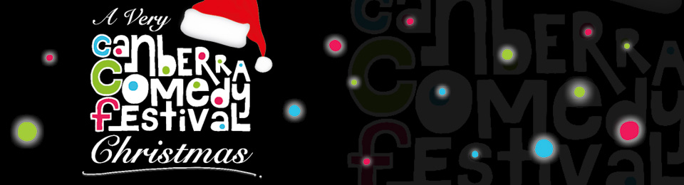 Banner for the Canberra Comedy Christmas Festival 